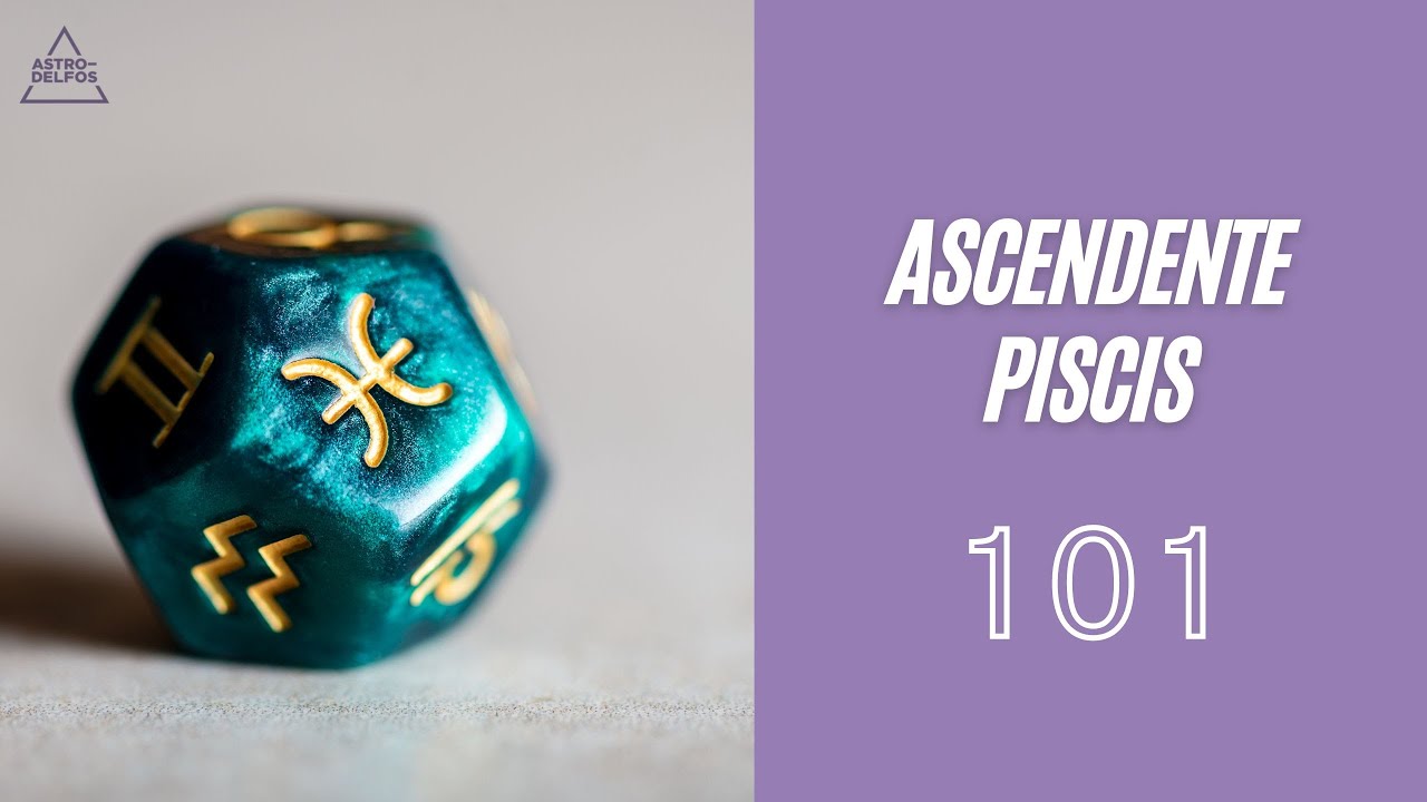 [ASCENDENTE PISCIS] Características, expresión, desafíos, aprendizaje y consejos