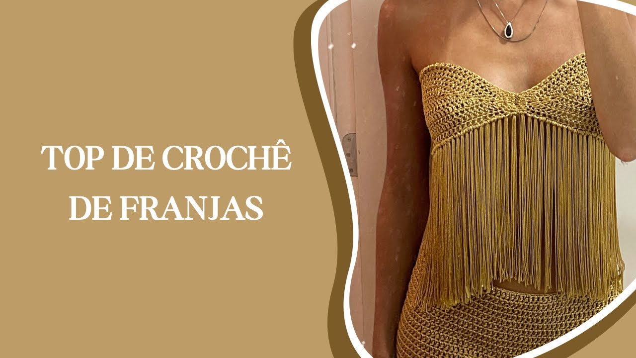 PASSO A PASSO &ndash; tutorial completo top de croch&ecirc; de franjas