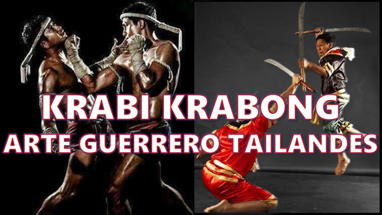 KRABI KRABONG las letales artes marciales ANTIGUAS DE TAILANDIA
