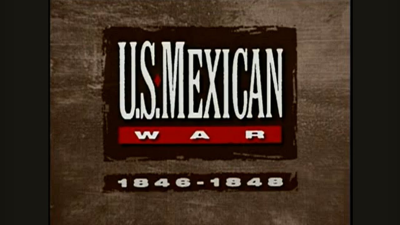 The U.S.-MEXICAN WAR: 1846-1848, Episode One 