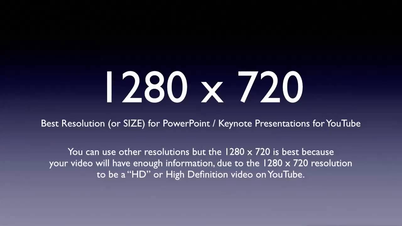 HD Resolution For YouTube Is 1280x720