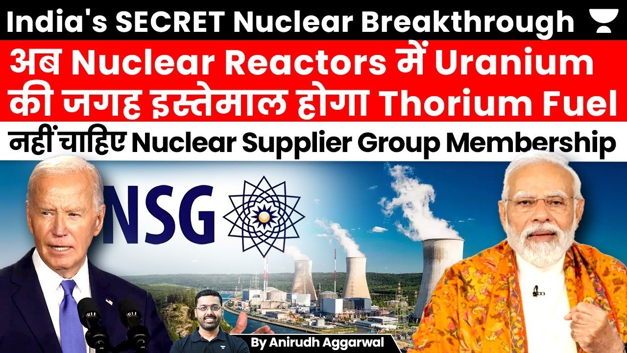 India's Nuclear Energy Breakthrough. To Get Thorium Fuel for its Nuclear Reactors. Thorium Reserves