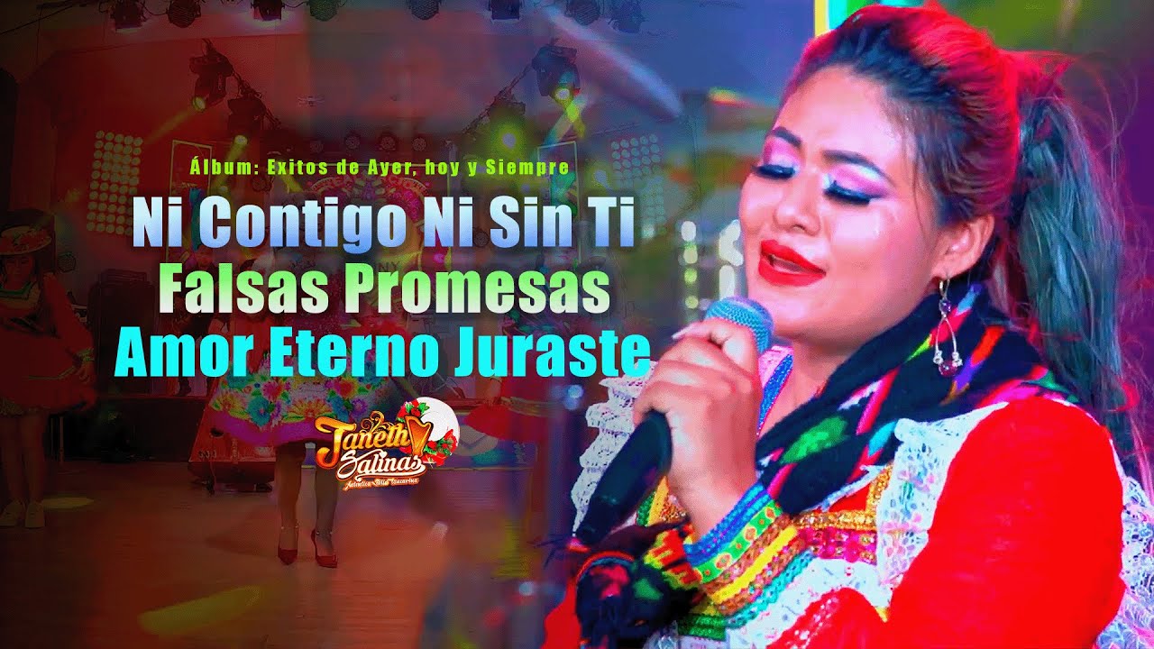 Janeth Salinas - Ni Contigo Ni Sin Ti, Falsas Promesas, Amor Eterno Juraste (Video Oficial)