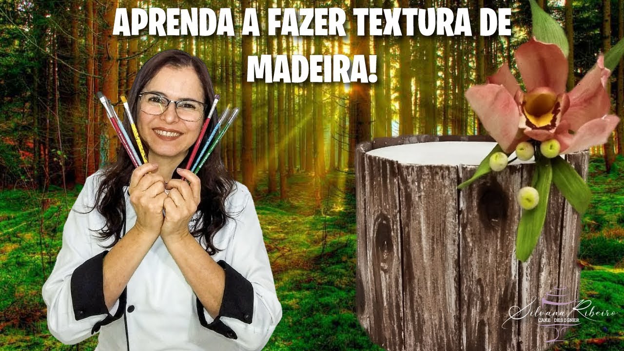 APRENDA A FAZER TEXTURA DE MADEIRA - Silvana Ribeiro Cake