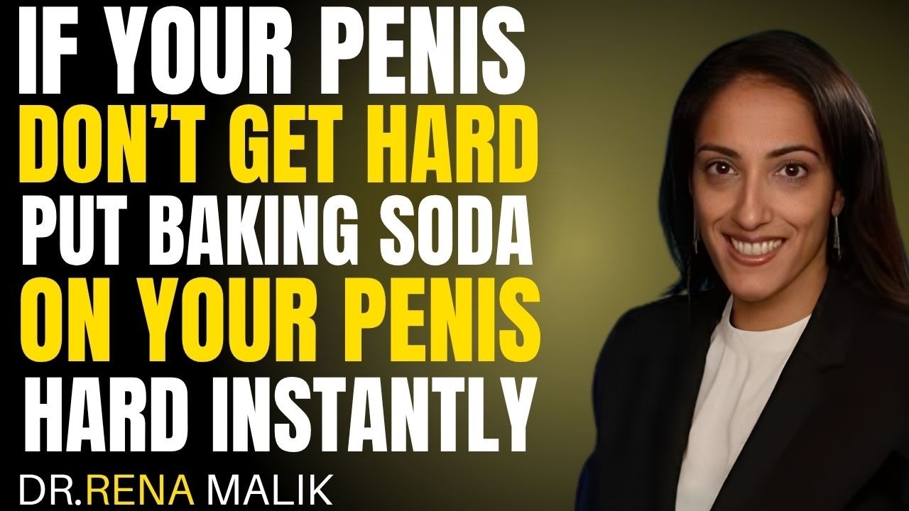 Urologist Explains: The Baking Soda Trick for Blood Flow in Men Over 60 | Dr. Rena Malik