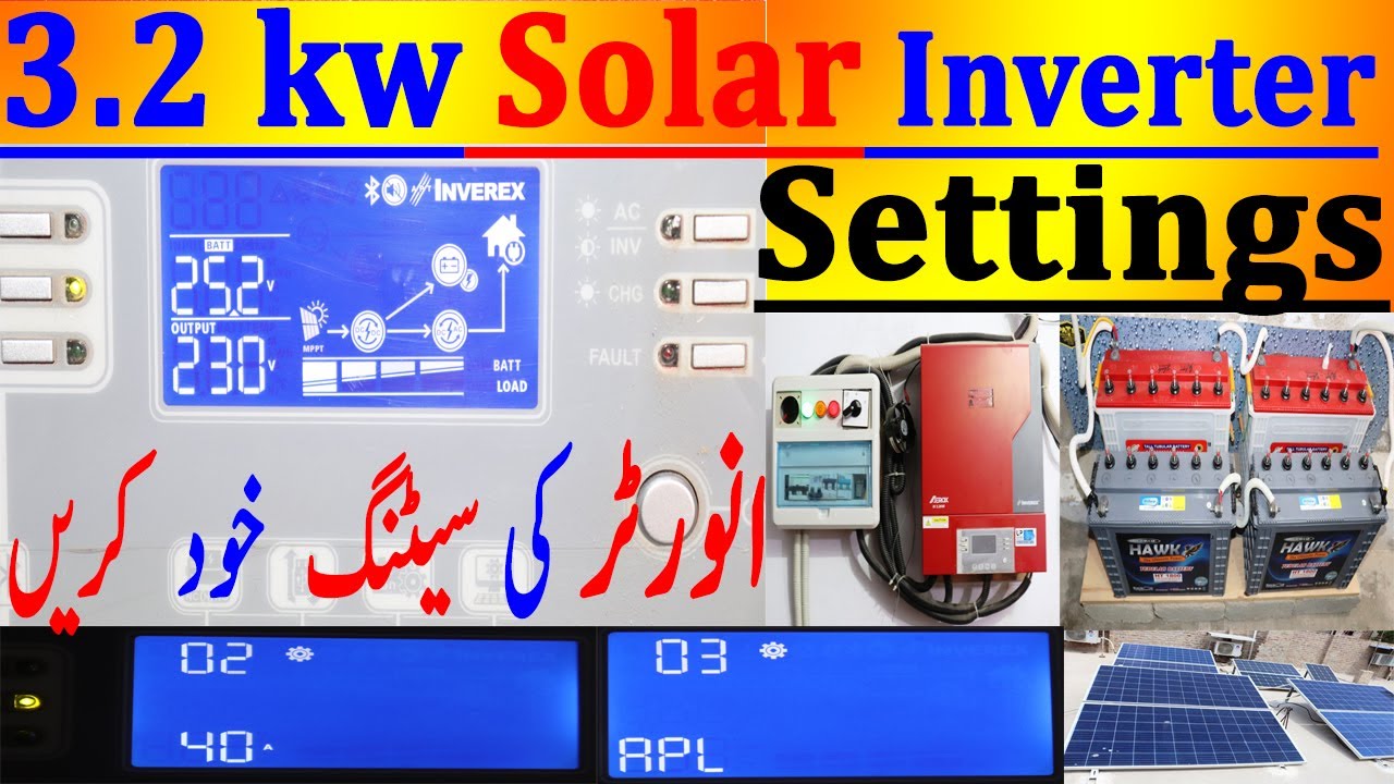 3.2 kw Solar Inverter Setting | 3.2 kw Inverter Setting | Inverex Solar Inverter 3.2 Setting