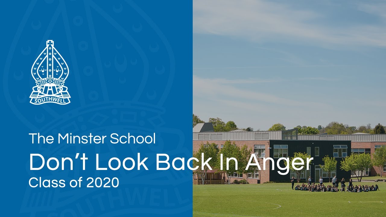 Southwell Minster School - Don't Look Back In Anger - Class of 2020