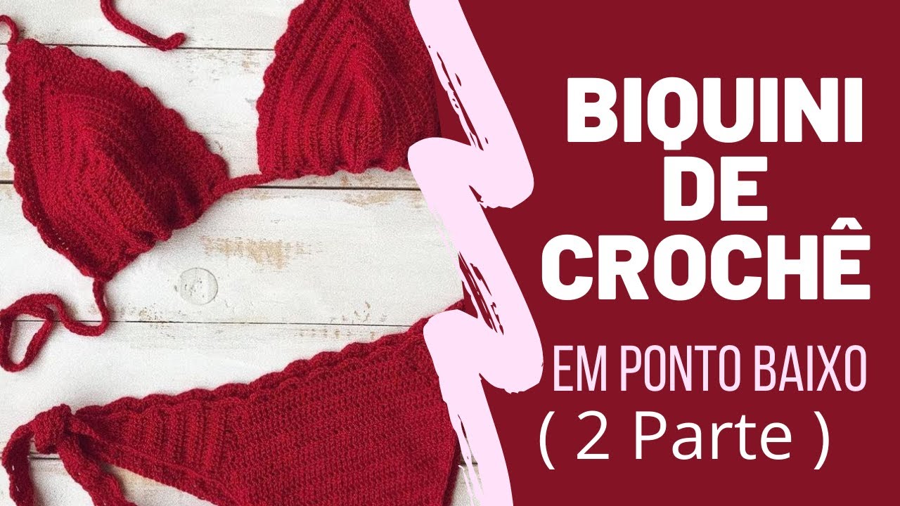 Biquíni de crochê ( Parte 2 ) l Acabamento l parte de cima M