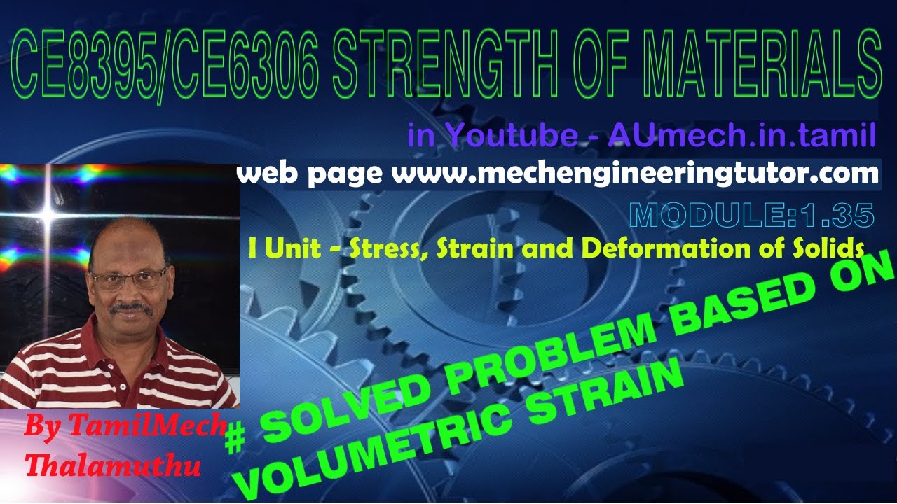 Solved Problem related to Volumetric Strain -SOM1.35 Strength of Materials in Tamil