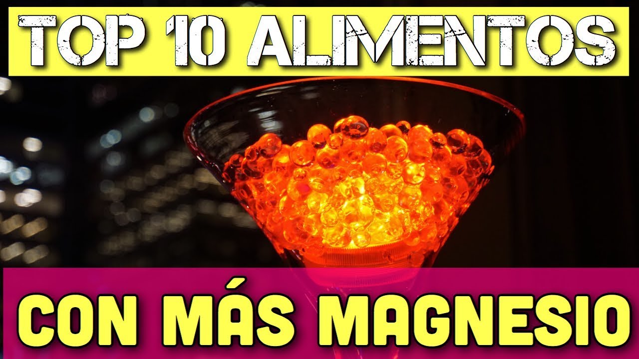 👍 TOP 10 Mejores Alimentos ⭐️ M&aacute;s Ricos en MAGNESIO con beneficios probados