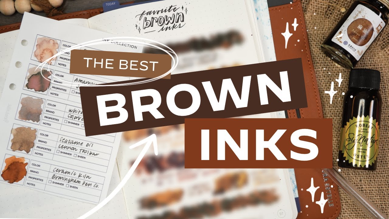Cozy Brown Fountain Pen Inks You Should Try Next 🤎 My Top Picks