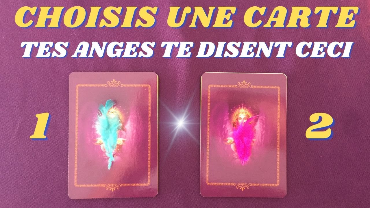 Tes Anges veulent te dire...💛 Message important!✨️ Tirage Tarot Oracle &agrave; Choix ~ Tirage intemporel