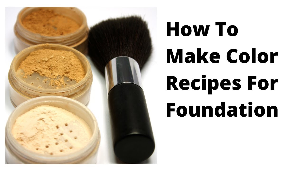 How To Make Color Concentrates For Foundation
