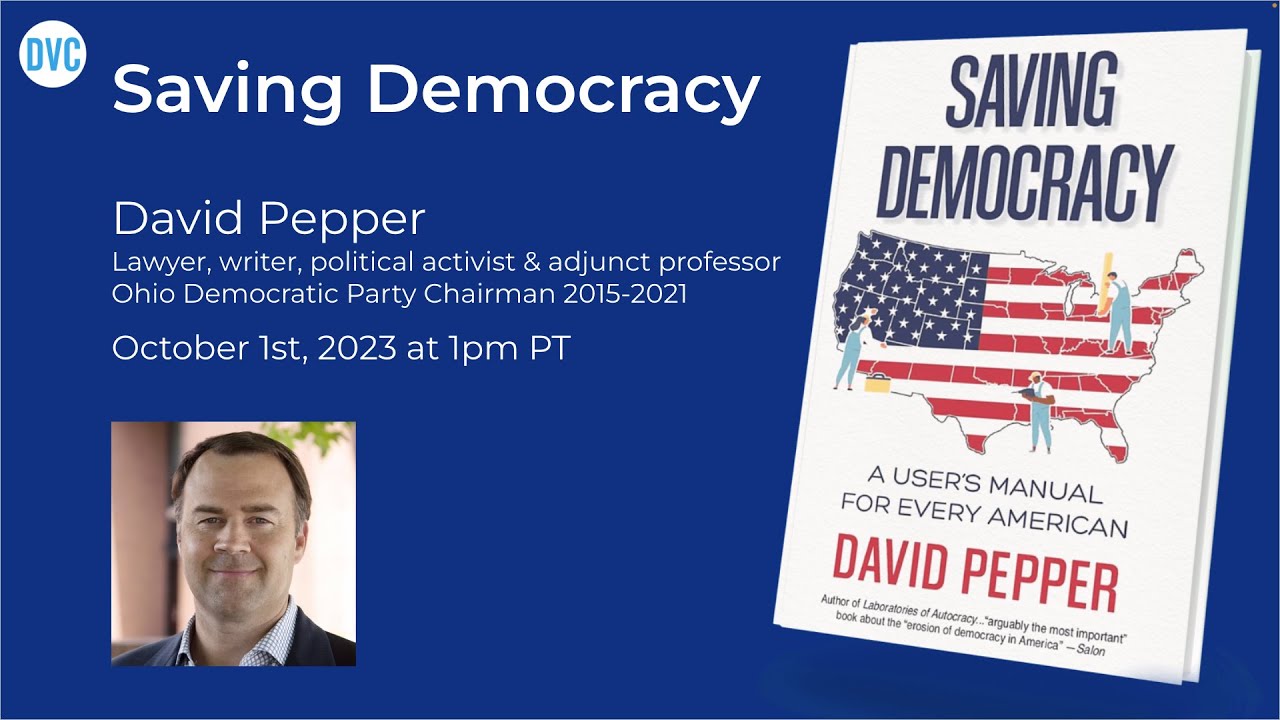 David Pepper - Saving Democracy