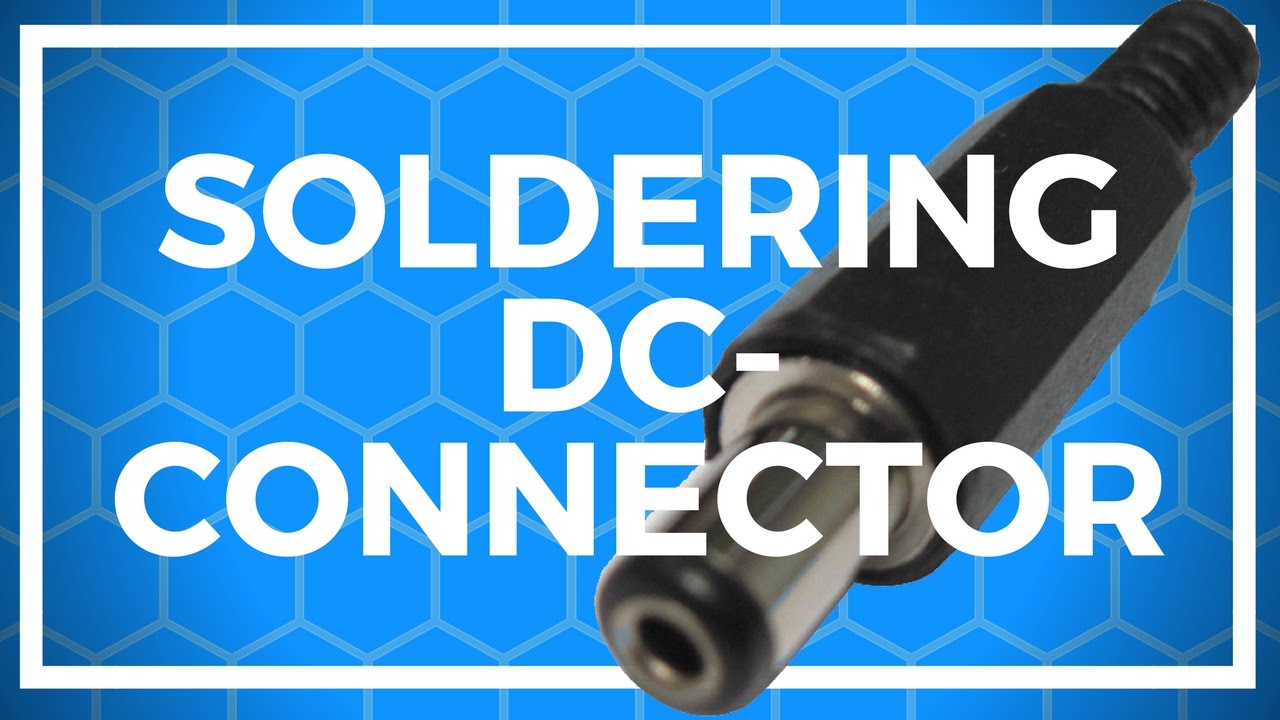 #48 🔌 Soldering a DC Connector to a cable