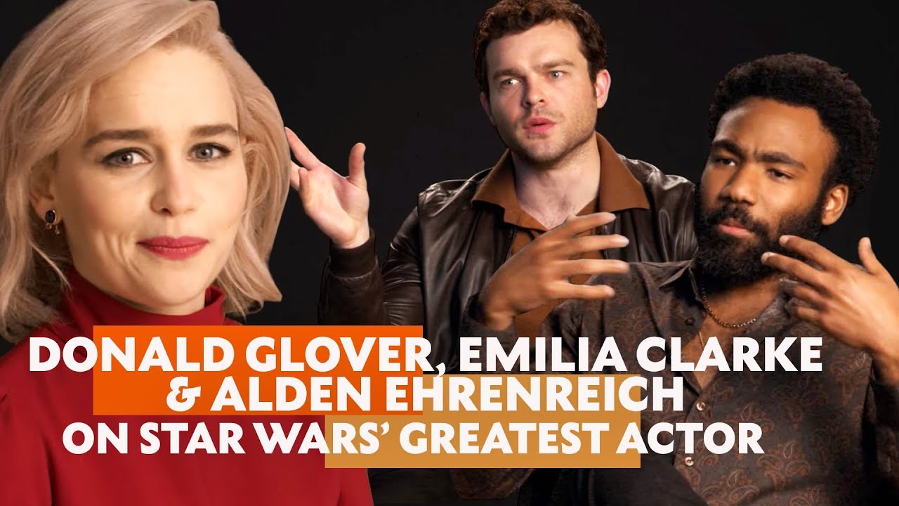 Donald Glover, Emilia Clarke & Alden Ehrenreich on working with Star Wars acting hero, Chewbacca