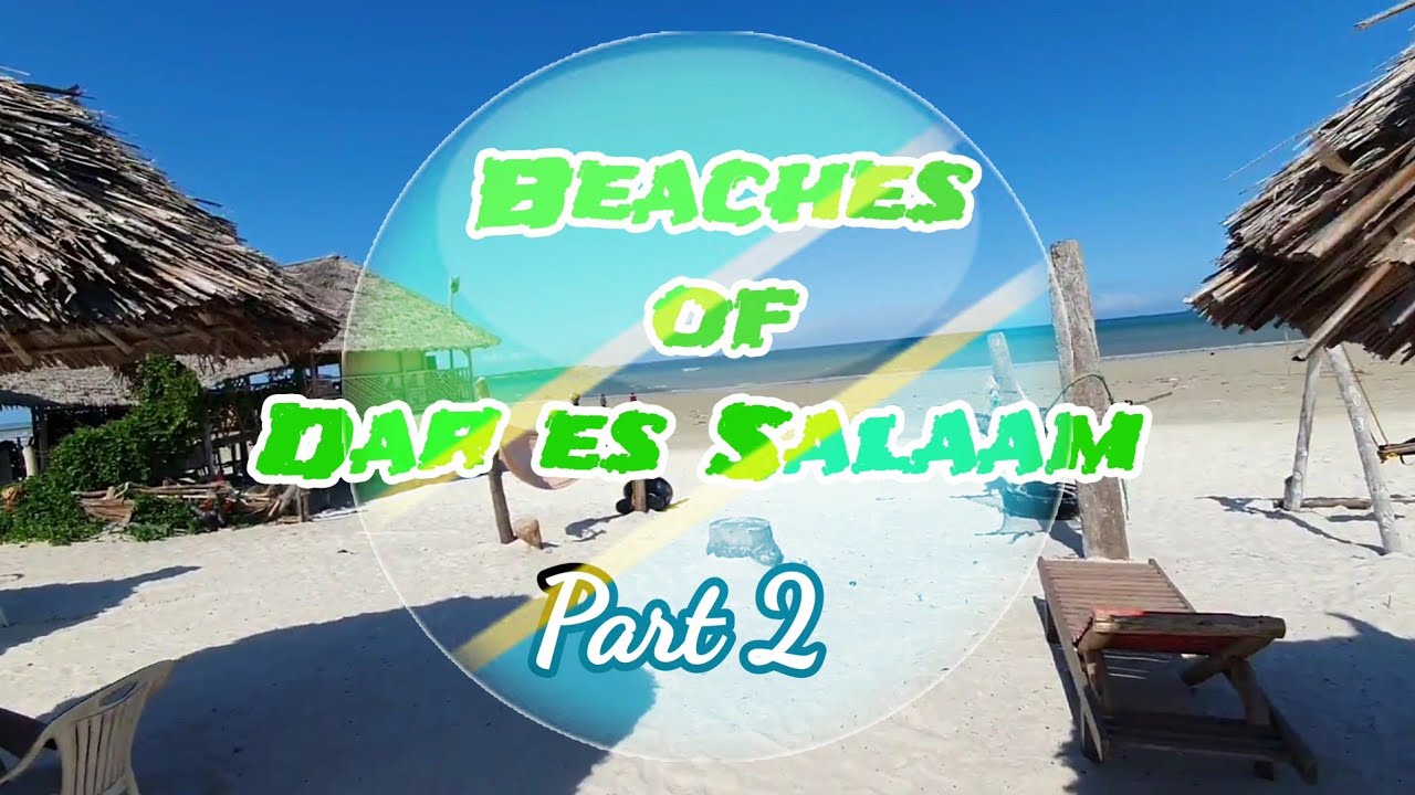 Beaches Of Dar Es Salaam - Part 2! Tanzania Travel Diaries #localbeachesofdar #tanzania