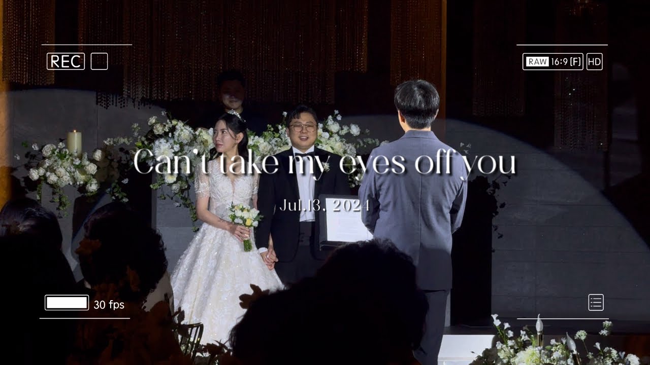 [결혼식 축가] Can’t take my eyes off you | Cover by 다울