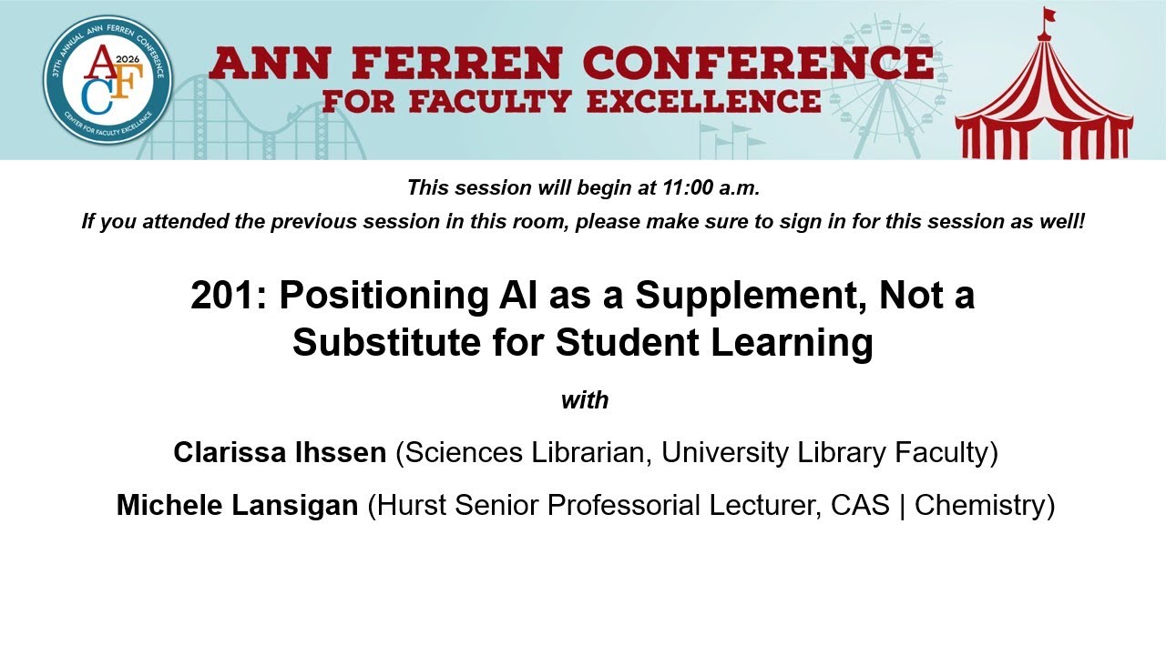 AFC 2026 Session 201: Positioning AI as a Supplement, Not a Substitute for Student Learning