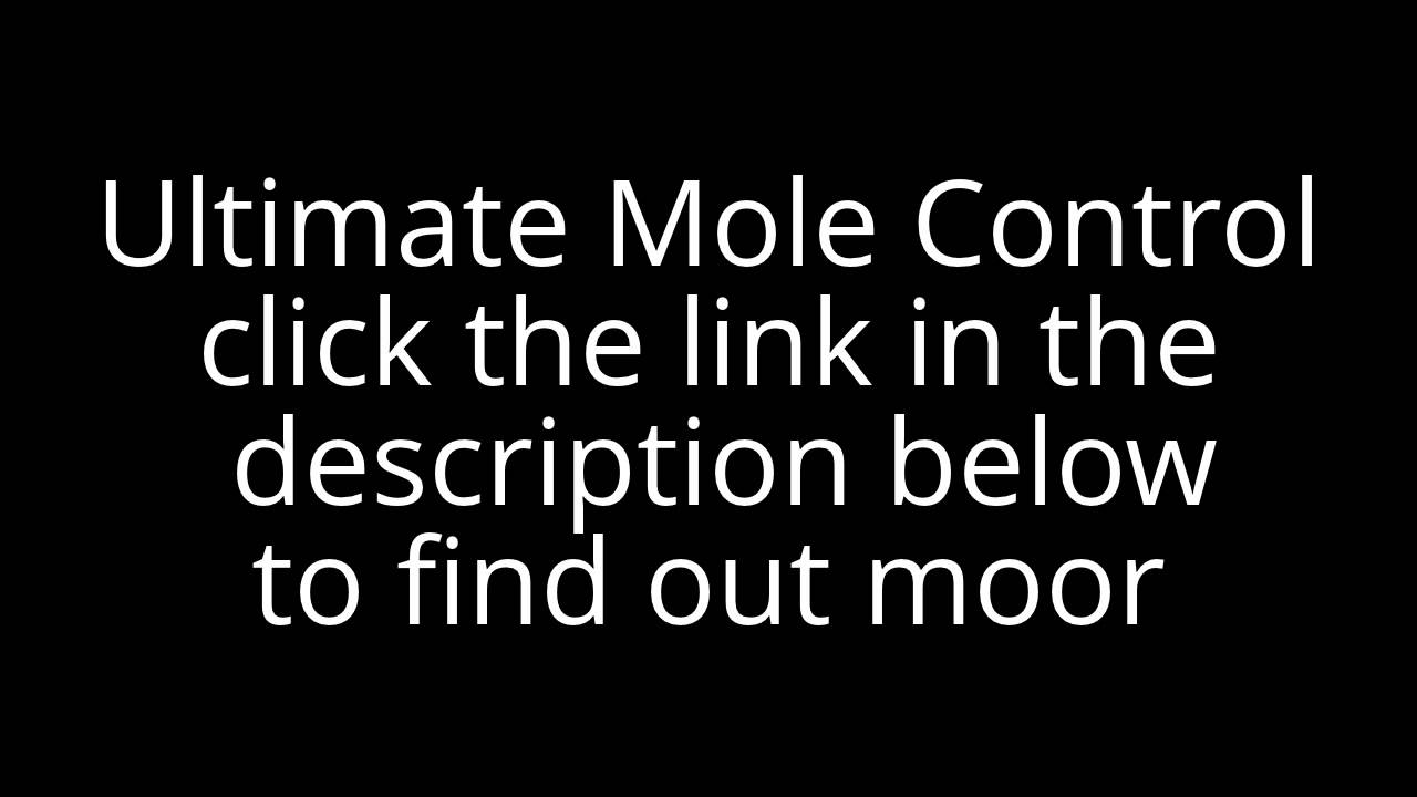 Ultimate Mole Control: Eliminate Mole And Gopher Problems For Good