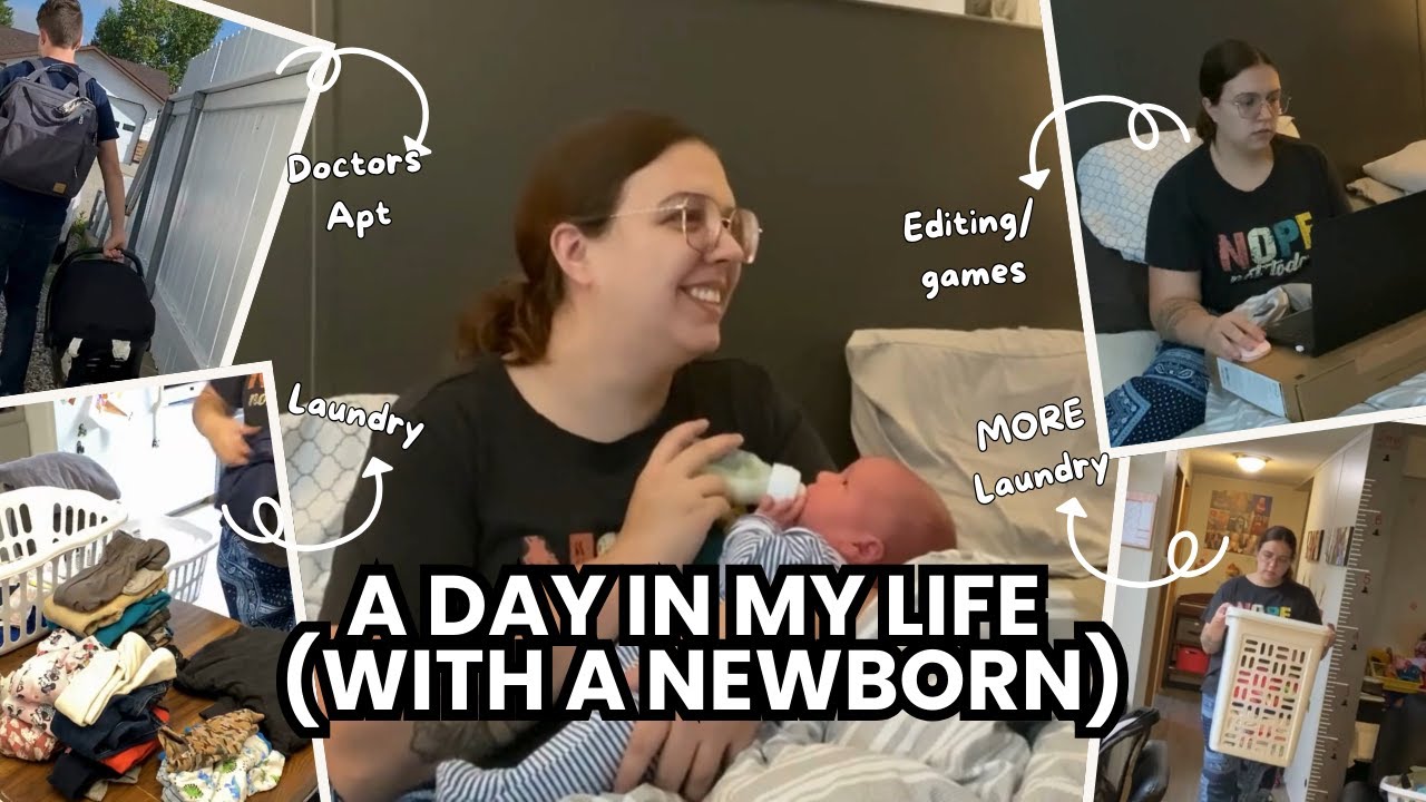 A quick day in my life (with my newborn!)