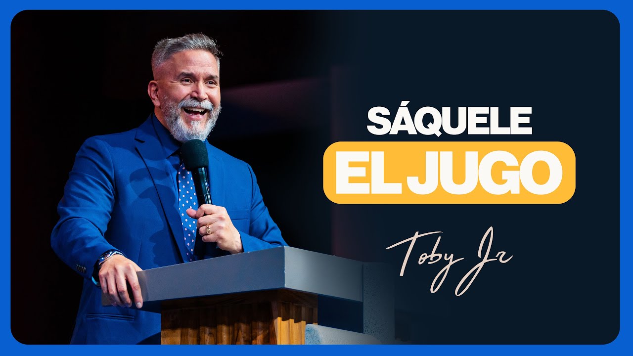 Sáquele el jugo - Pastor Toby Jr.