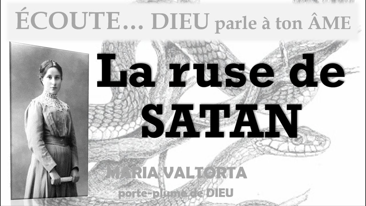 La ruse de Satan...