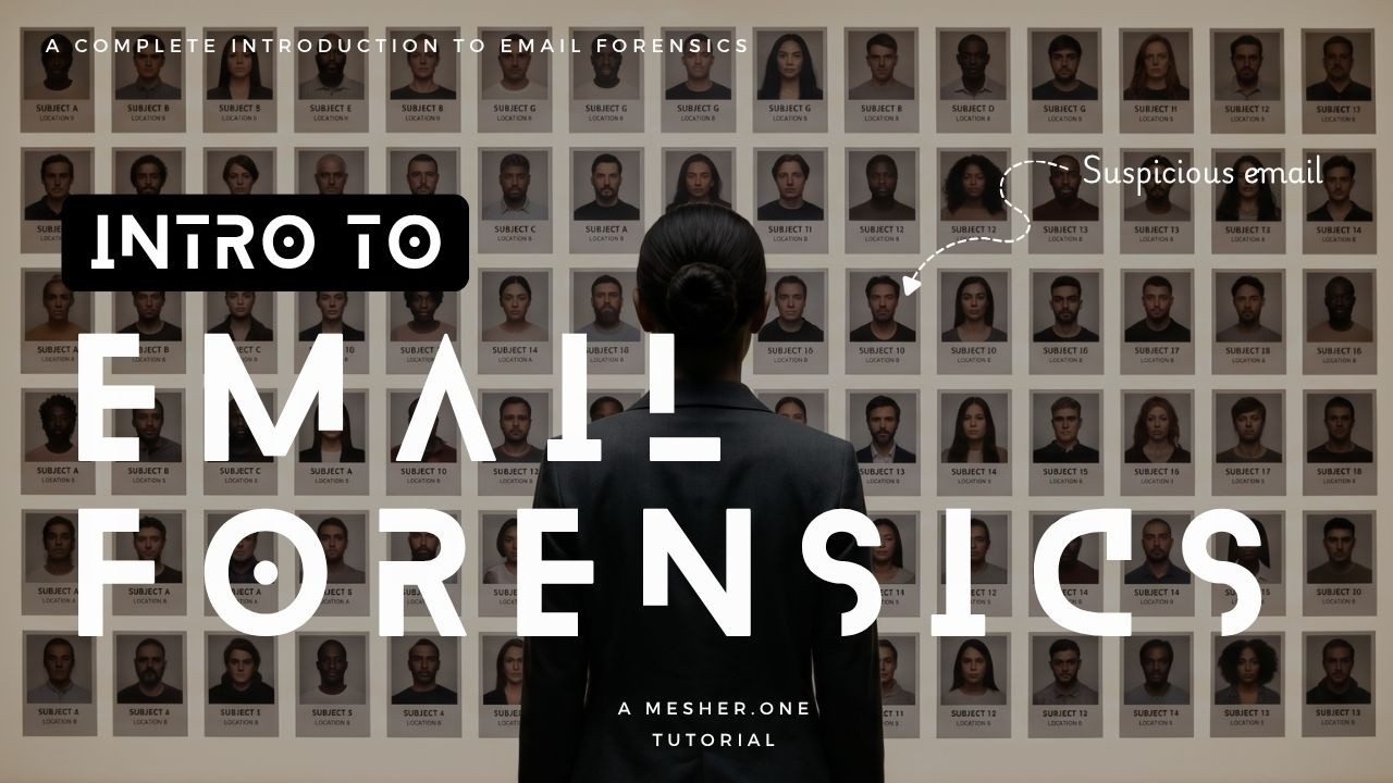 Email Forensics for Beginners: Trace, Analyze & Investigate Any Email