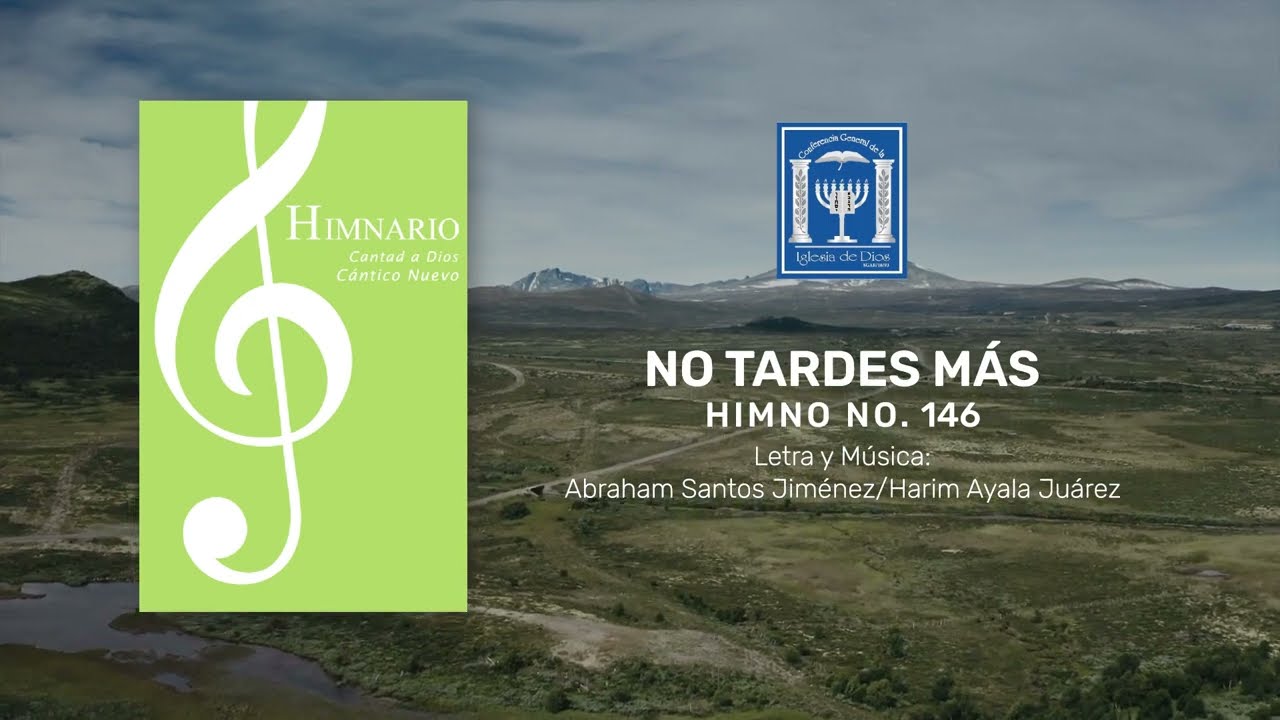 146. NO TARDES MÁS