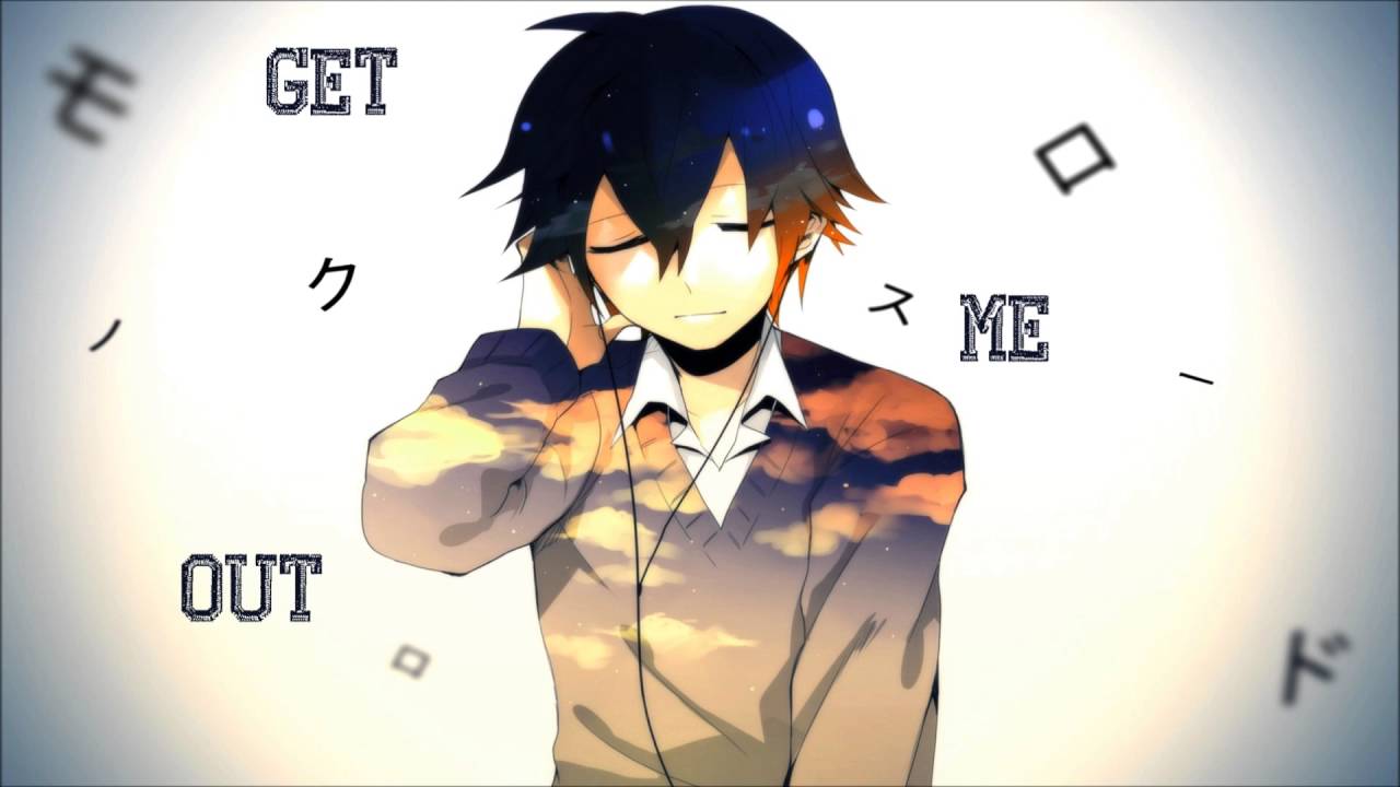 Nightcore - Get Me Out [HD]