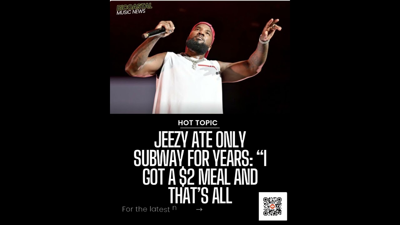 #JEEZY Spent $2 On Food For Years
