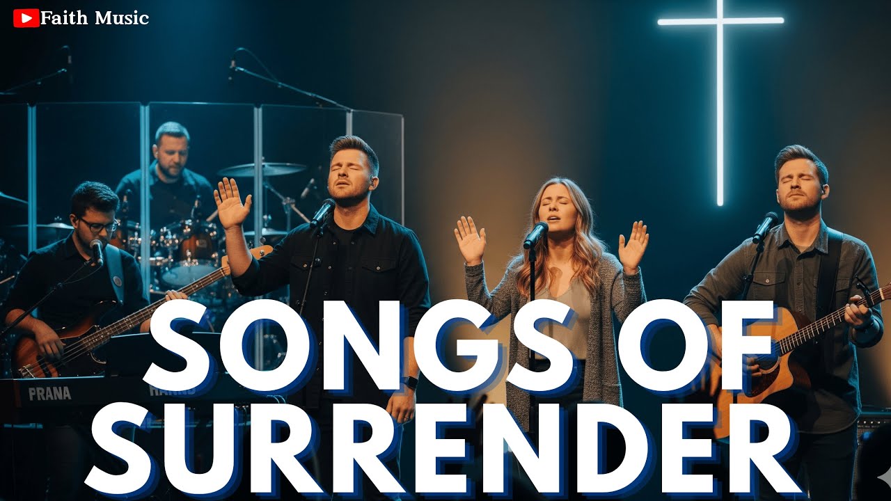 Songs of Surrender to Jesus | 20 Contemporary Praise & Worship Songs (1 Hour Playlist)