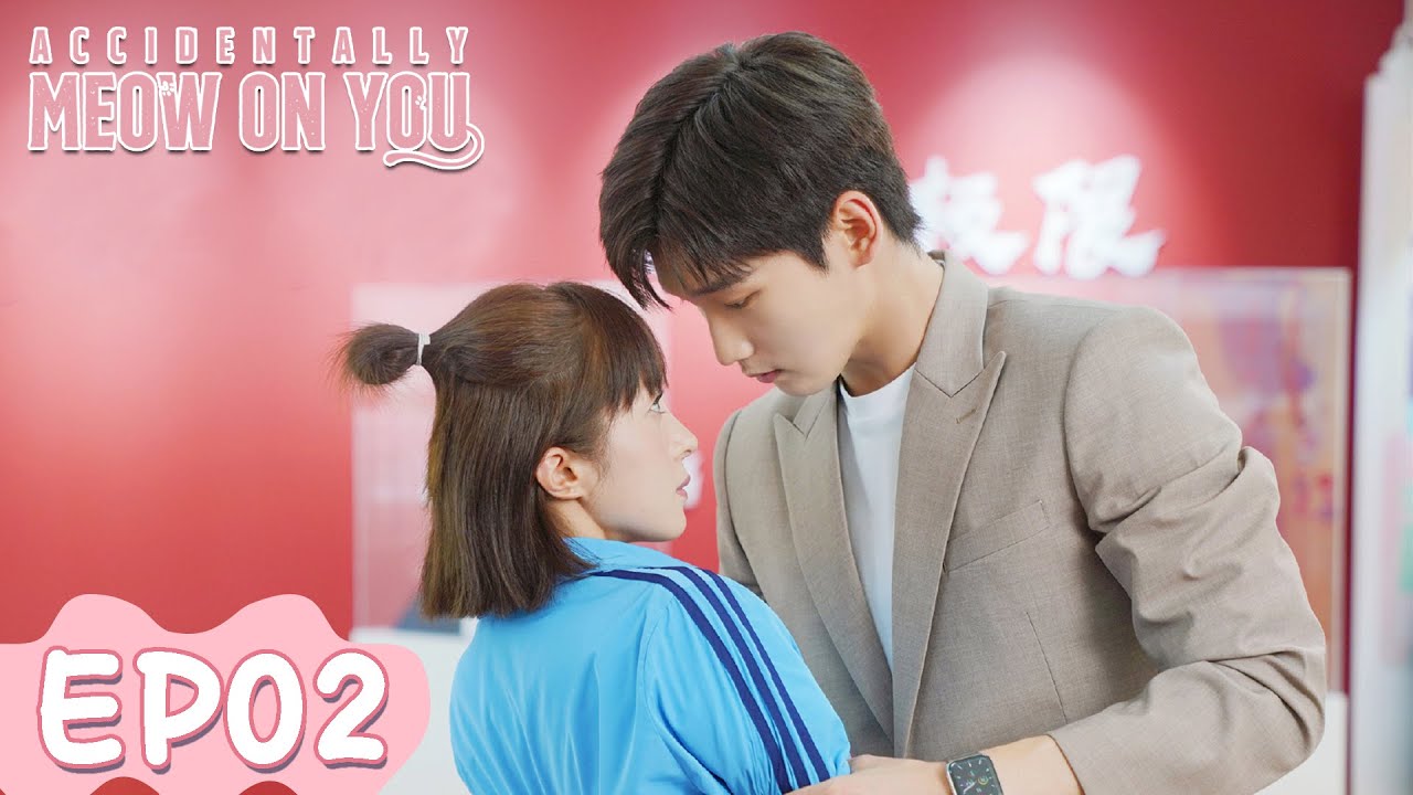 ENG SUB | Accidentally Meow On You | EP02 | Starring: Xing Zhaolin, Hu Bingqing | WeTV