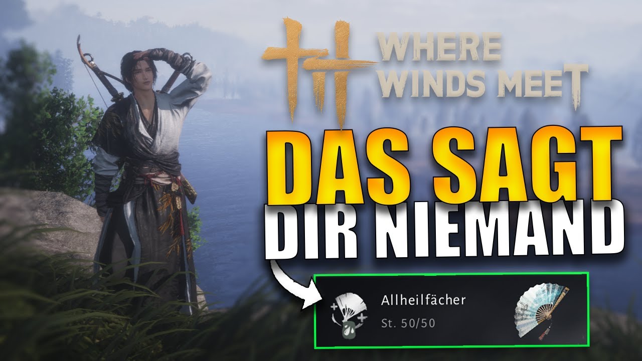 Der ULTIMATIVE Waffen & Klassen Guide f&uuml;r Where Winds Meet Anf&auml;nger ⚔️