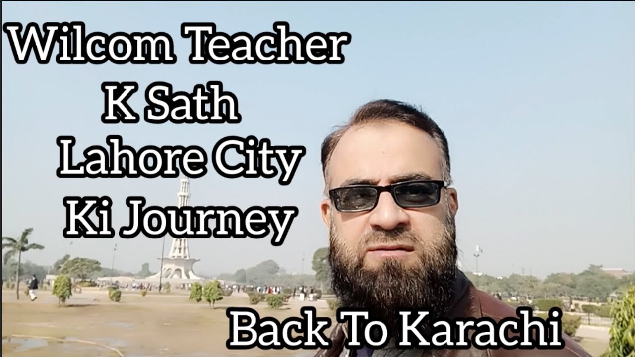 Wilcom Teacher K Sath Lahore Ki Journey || Back To Work