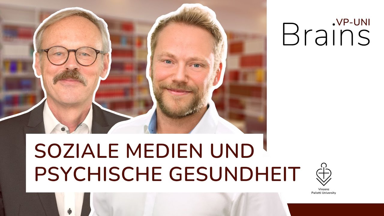 Soziale Medien und psychische Gesundheit – VP-Uni Brains
