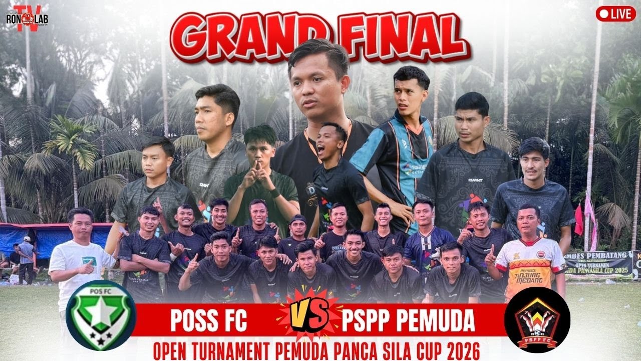 LIVE FINAL ( POSS FC VS PSPP FC ) open turnament sepak bola pemuda panca sila cup 2026 ( Pangean )