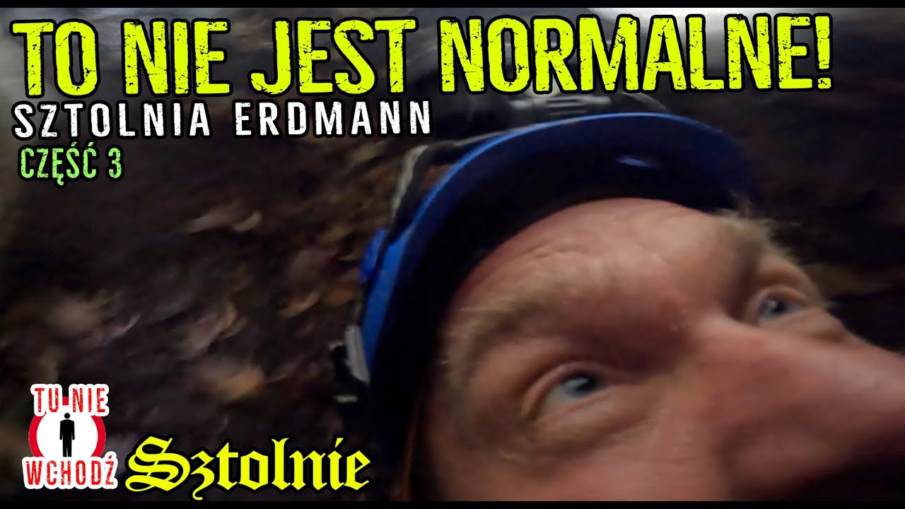 HARDCORE - nie spodziewałem się tego - Sztolnia Erdmann