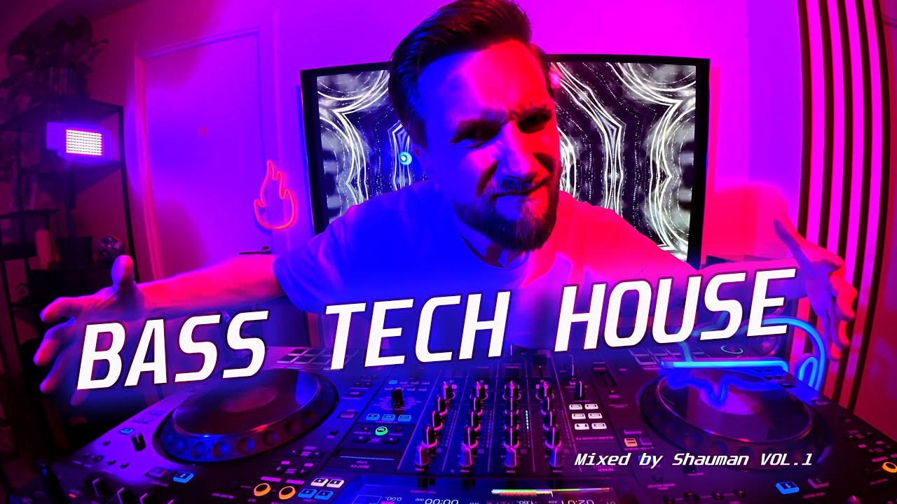 Bass Tech House Mixed by Shauman VOL.1