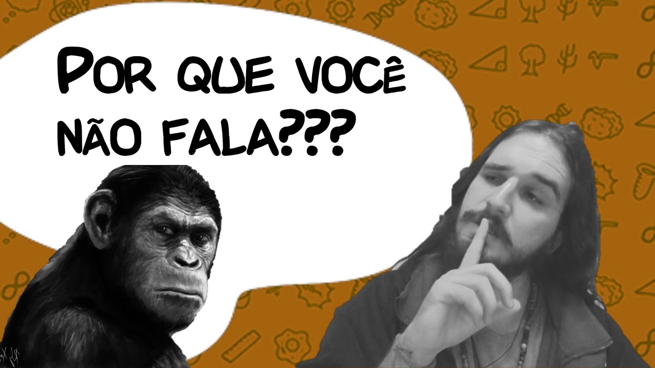 POR QUE OS MACACOS NÃO FALAM? - SlowNews 11| BláBláLogia