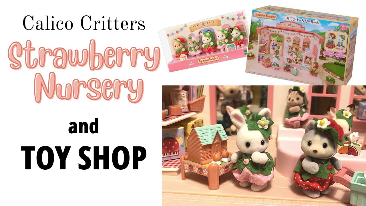🍓Calico Critters STRAWBERRY Nursery!! Unboxing and Toy Shop comparison, Sylvanian Families import