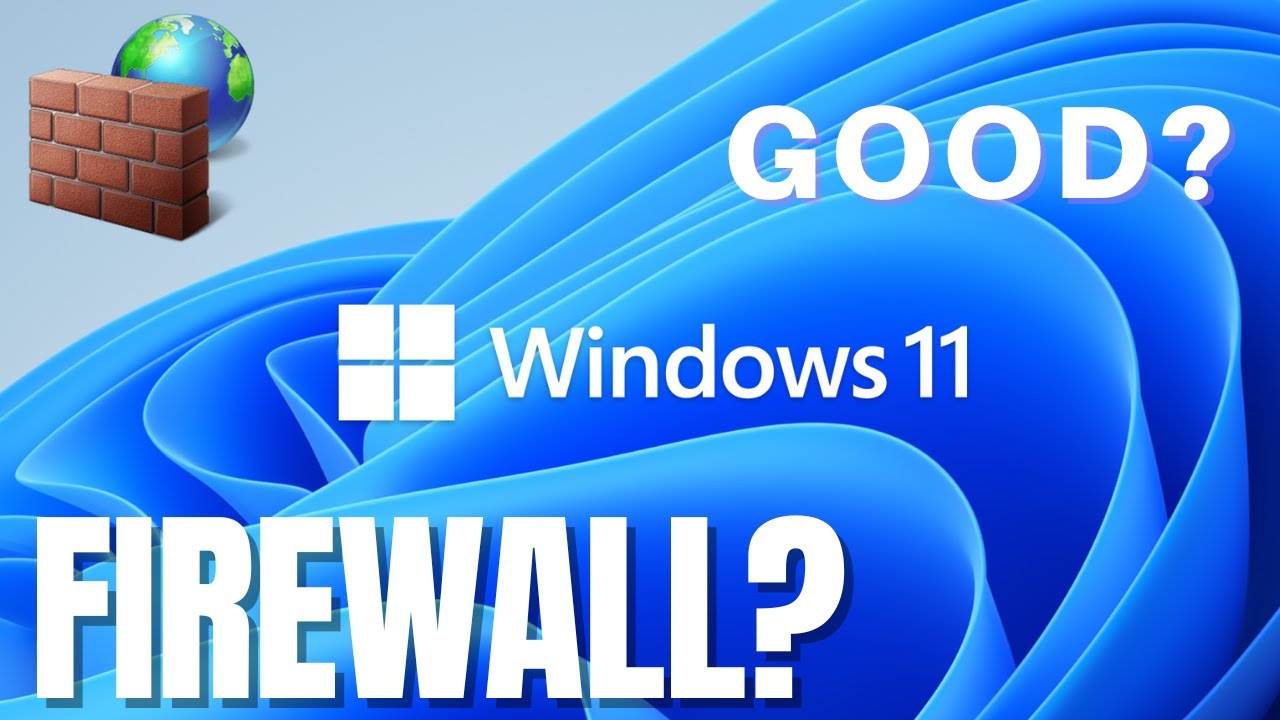 Is Windows 11 Firewall a good choice? Don't think so ;)