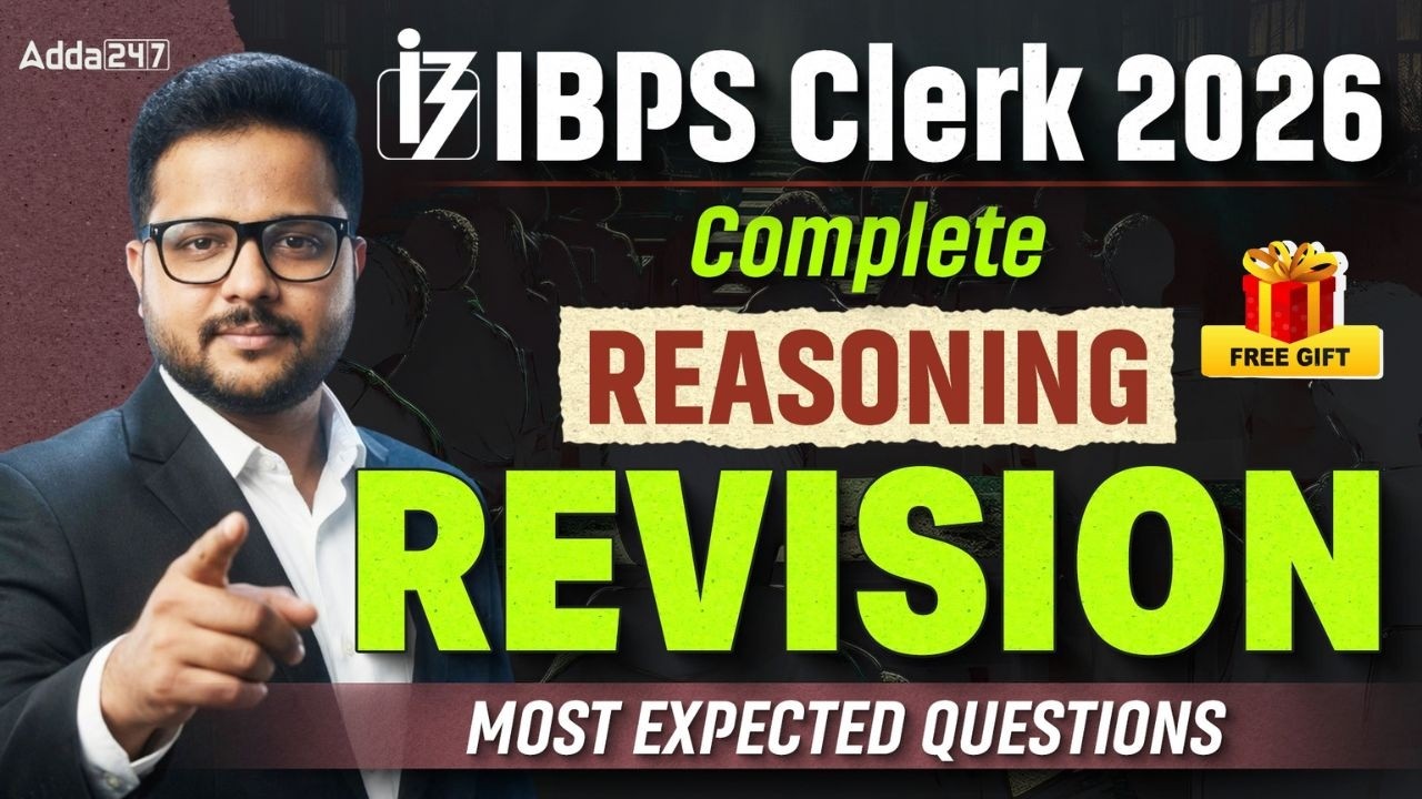IBPS Clerk 2026 Reasoning Complete Revision | Most Expected Questions | Prelims