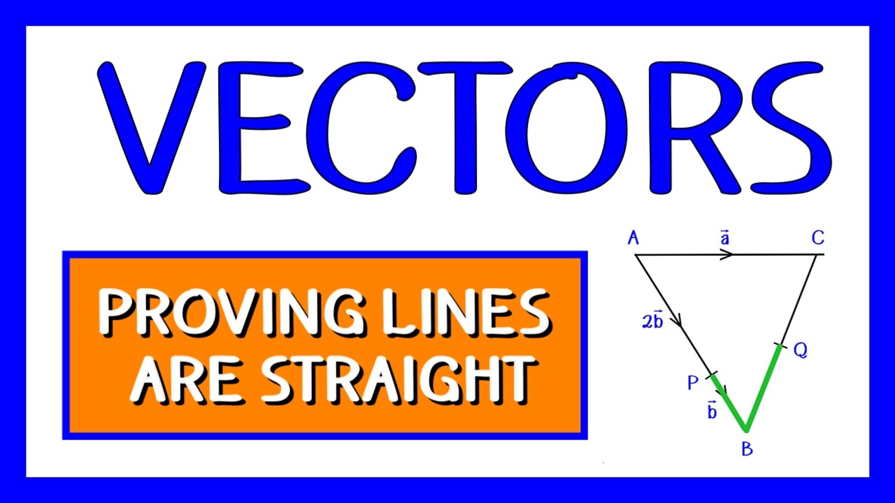 Vectors (Proving A Line Is Straight) | GCSE Maths | The Online Maths Tutor