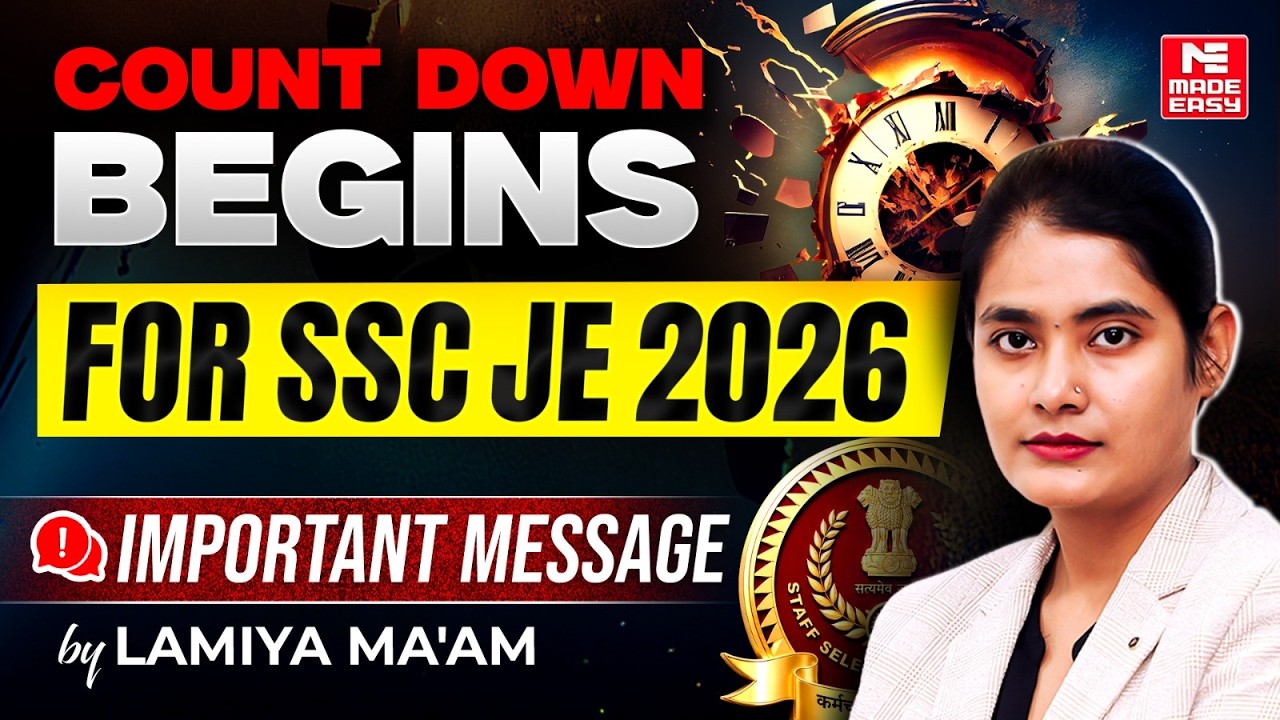 SSC JE 2026 Selection Strategy: What You Must Do Before Notification | Lamiya Ma&rsquo;am