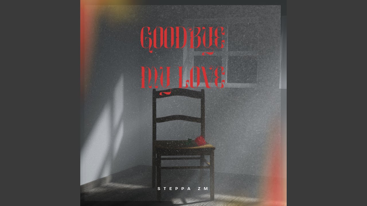 Goodbye My Love
