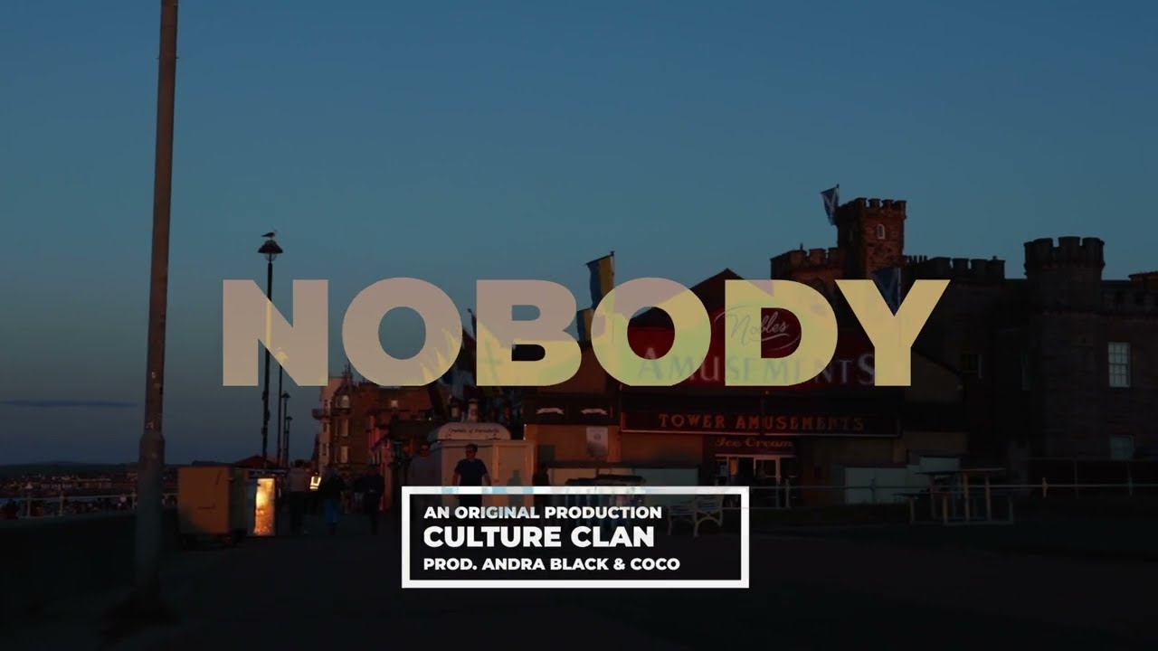 NOBODY - Culture Clan (A420, Kouk, Dubh) #nobody #CultureClan #musicvideo