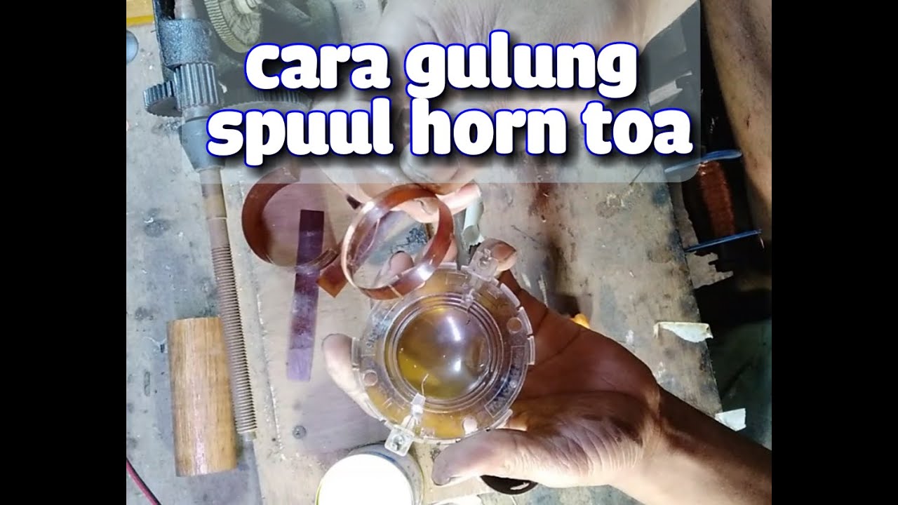 cara gulung spuul spoel horn toa