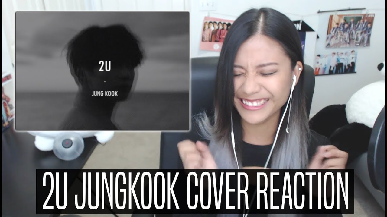2U JUNGKOOK COVER (BTS) REACTION