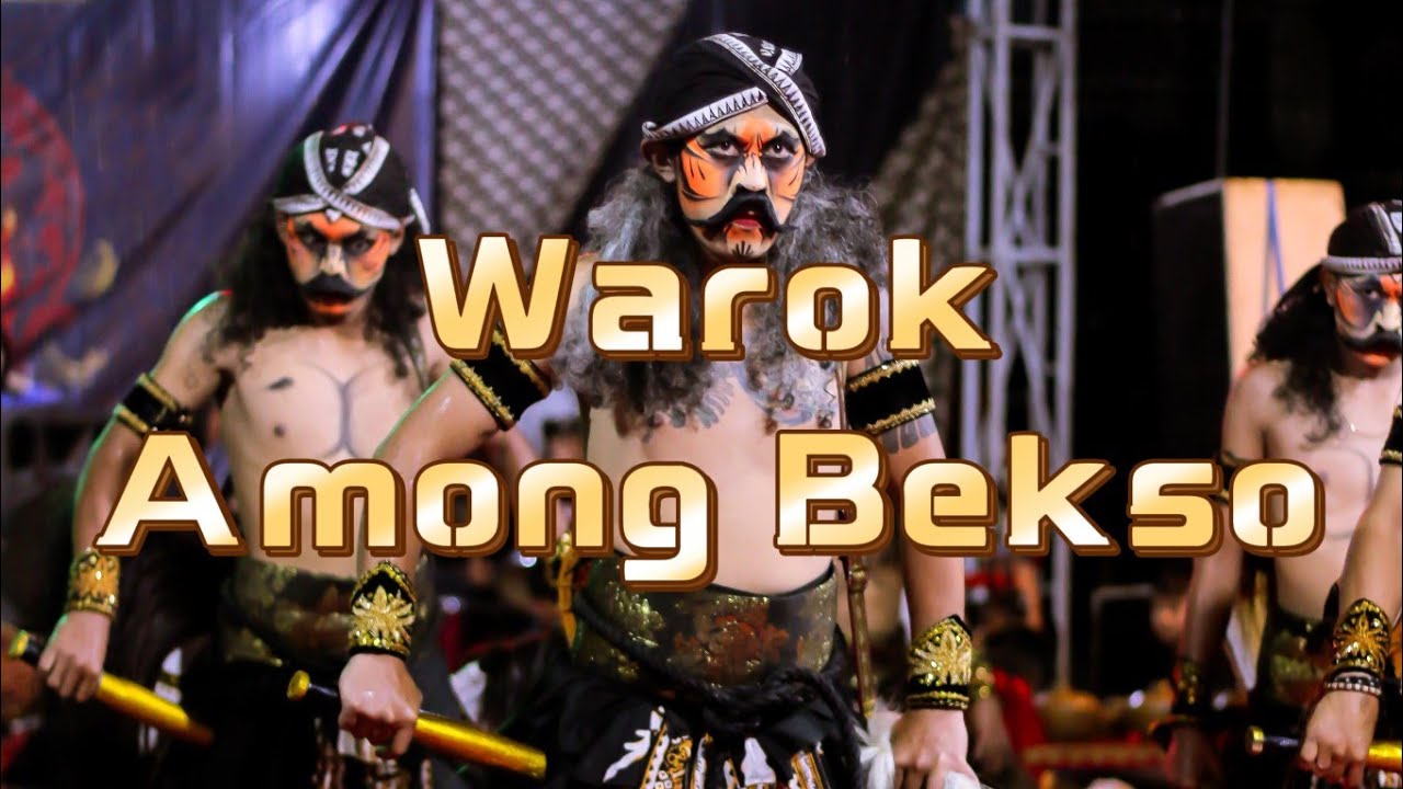 TERBARU.!!! WAROK AMONG BEKSO. TRADITIONAL DANCE